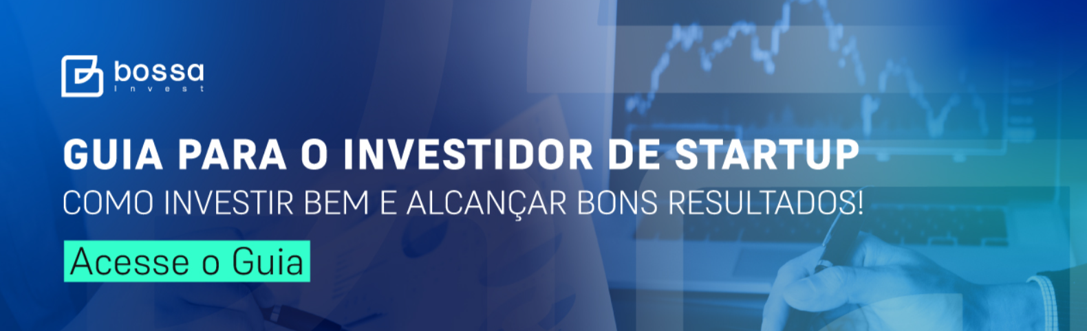 Desbravando Como Investir Em Startups A Bossa Invest