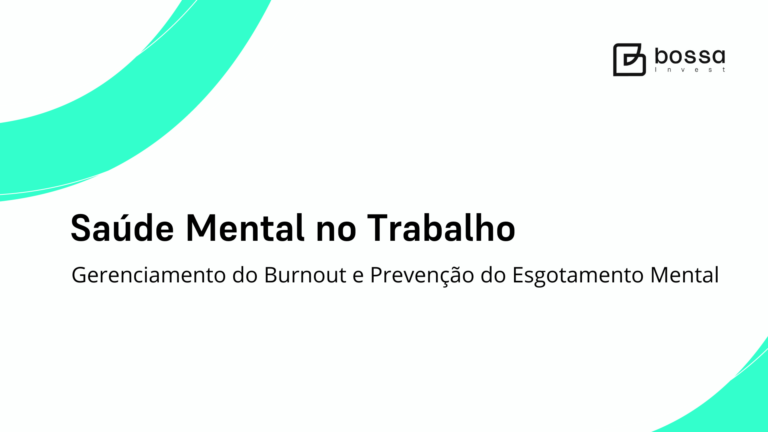 Gerenciamento do Burnout e Prevenção do Esgotamento Mental
