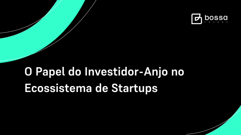 O Papel dos Investidores-Anjo no Ecossistema de Startups